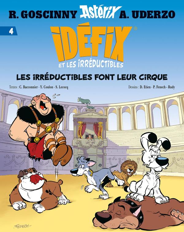 Idéfix et les Irréductibles Tome 4 : Les irréductibles font leur cirque