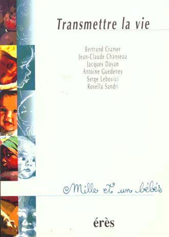 Transmettre la vie