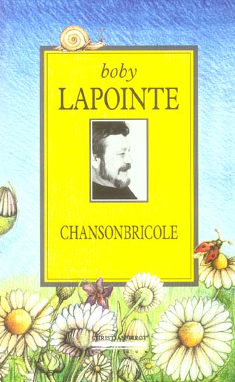 Chansonbricole. L'intégrale et quelques bricoles de plus