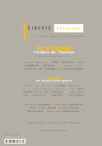 LIBERTE POLITIQUE N° 10 OCTOBRE-NOVEMBRE 1999 : BIOETHIQUE. KOSOVO