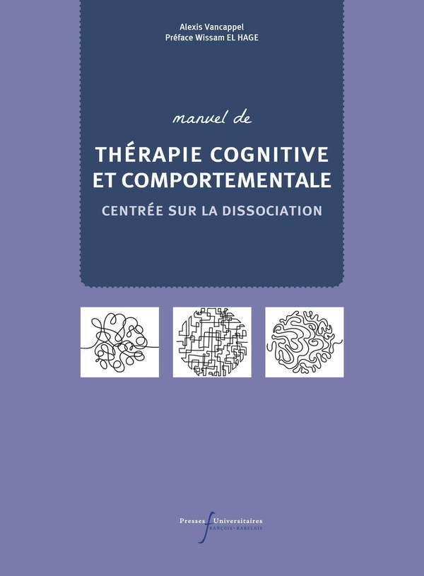 Manuel de TCC centrée sur la dissociation. Guide du thérapeute
