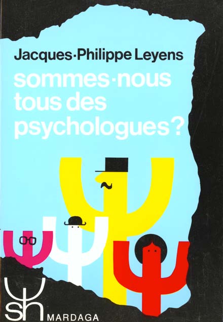 Sommes-nous tous des psychologues ? Approche psychosociale des théories implicites de la personnalit