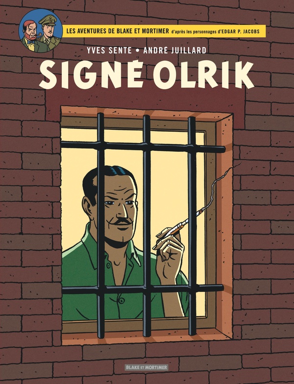 Les aventures de Blake et Mortimer Tome 30 : Signé Olrik