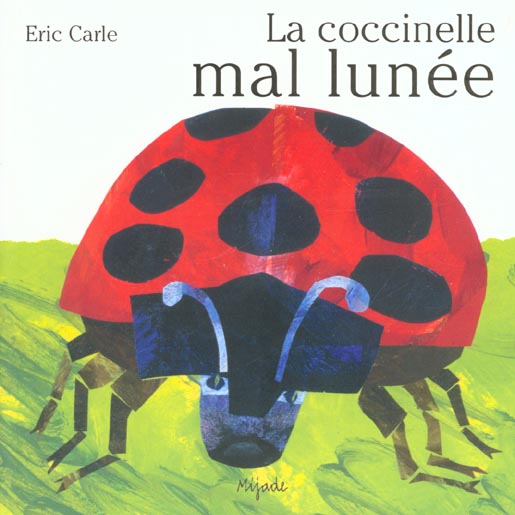 La coccinelle mal lunée