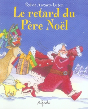 Le retard du Père Noël