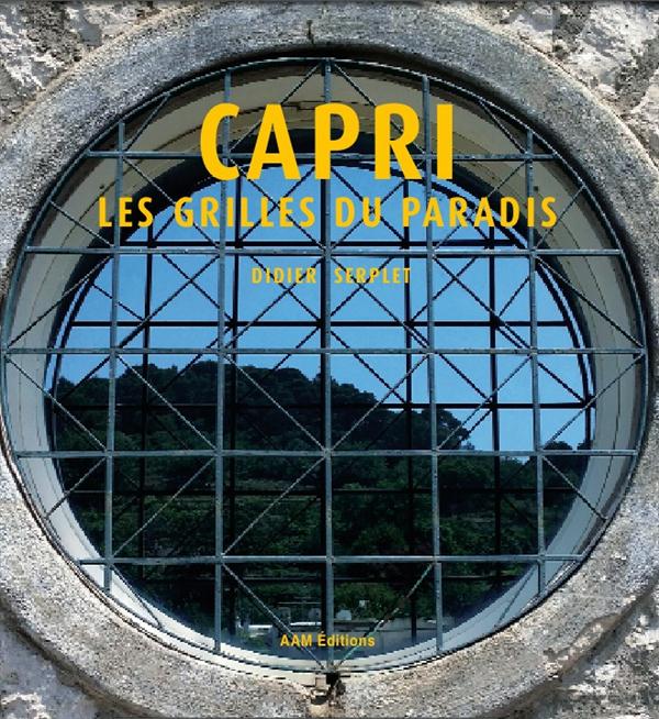 Capri. Les grilles du paradis, Edition bilingue français-italien