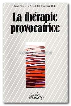 La thérapie provocatrice