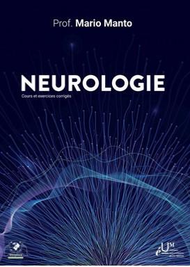 Neurologie. Fondements, sémiologie et clinique
