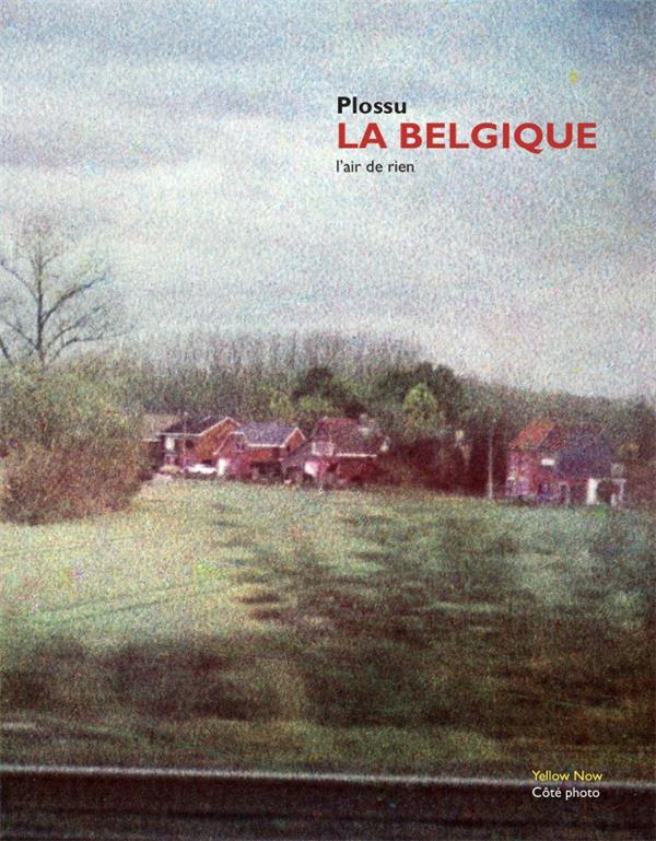 La Belgique. L'air de rien, Edition bilingue français-néerlandais