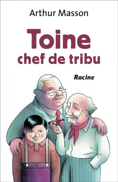 Toine chef de tribu