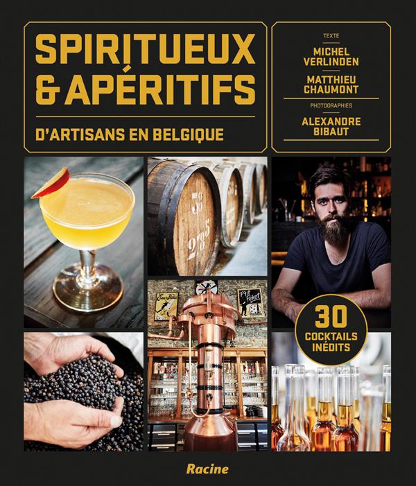 SPIRITUEUX ET APERITIFS D'ARTISANS EN BELGIQUE