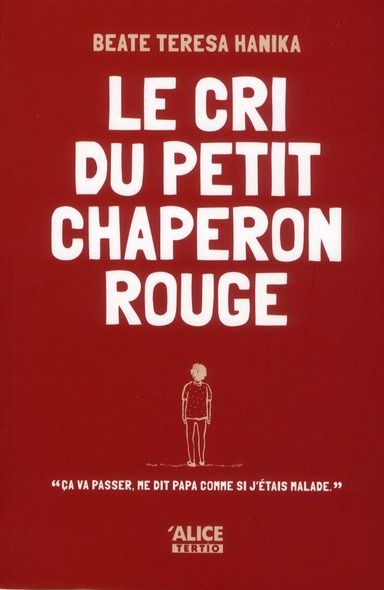 Le cri du petit chaperon rouge