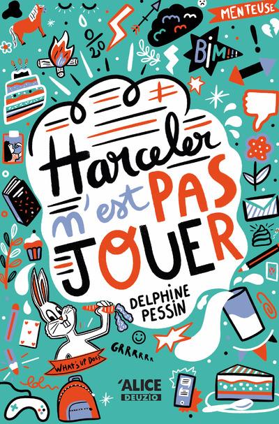 HARCELER N'EST PAS JOUER