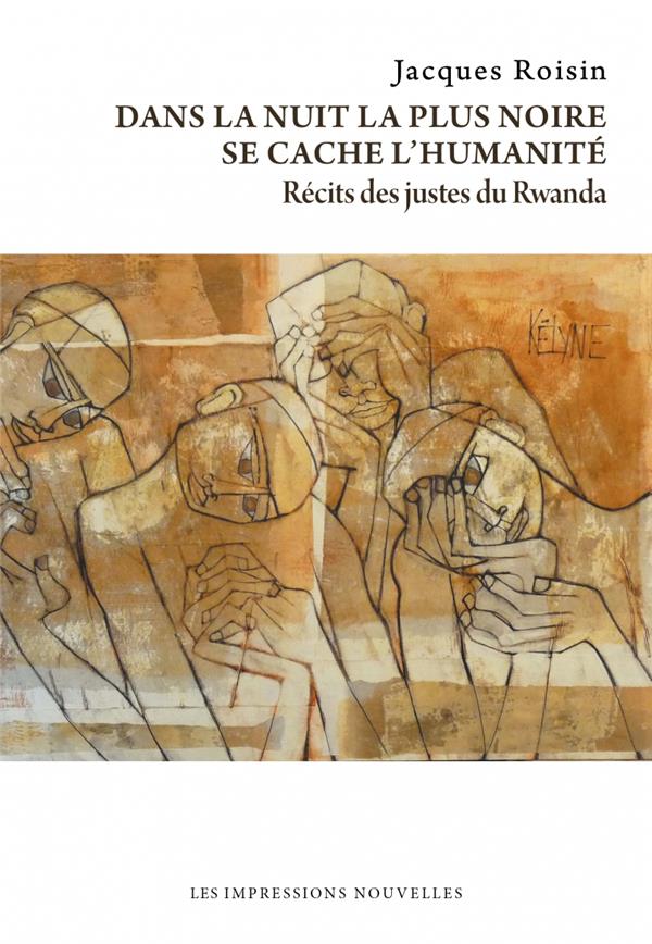 Dans la nuit la plus noire se cache l'humanité