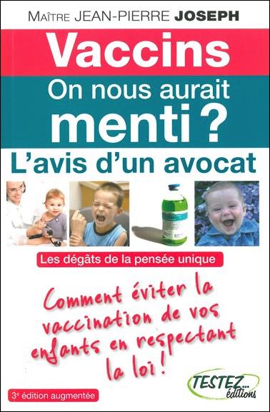 Vaccins, on nous aurait menti ? / L'avis d'un avocat