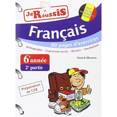 Je réussis français 6e année - 2e partie