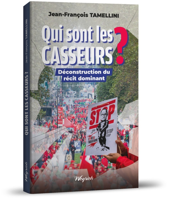 Qui sont les casseurs? Déconstruction du récit dominant