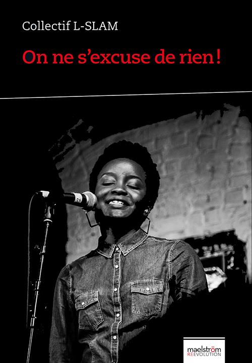 On ne s'excuse de rien