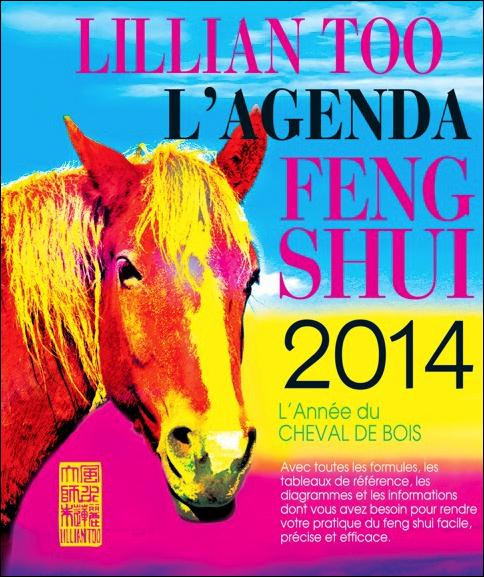 L'agenda Feng Shui 2014 / L'année du Cheval de bois