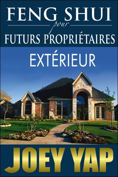 Feng Shui pour futurs propriétaires : extérieur