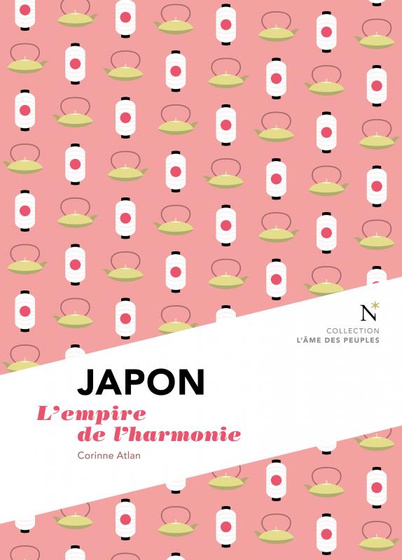 Japon. L'empire de l'harmonie
