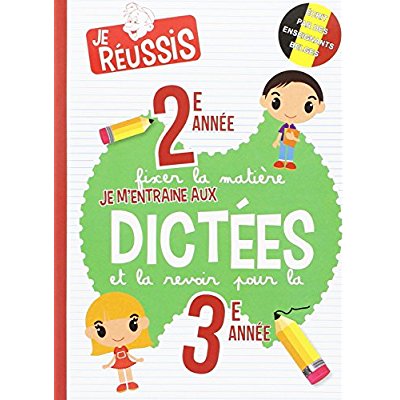 Je m'entraîne aux dictées 2e et 3e années
