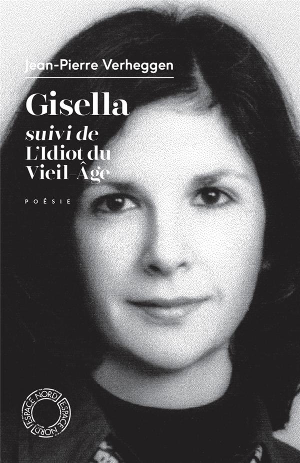 GISELLA SUIVI DE L'IDIOT DU VIEIL AGE