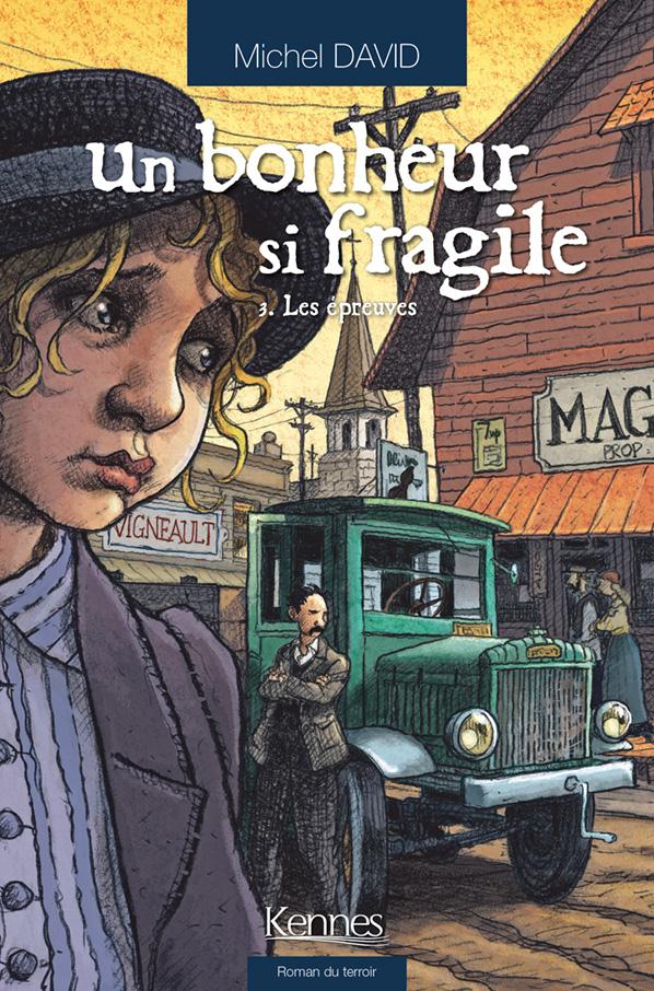 Un bonheur si fragile Tome 3 : Les épreuves