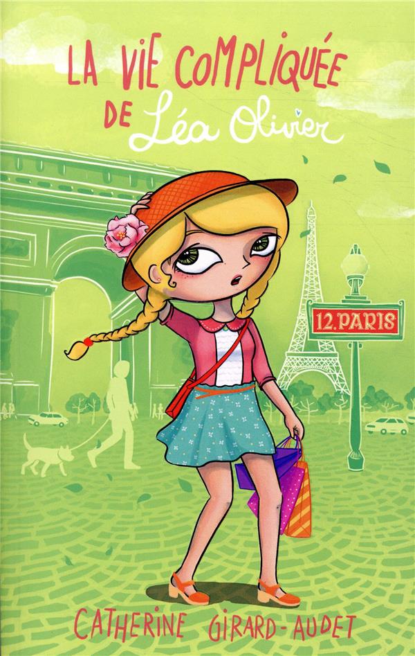 La vie compliquée de Léa Olivier Tome 12 : Paris