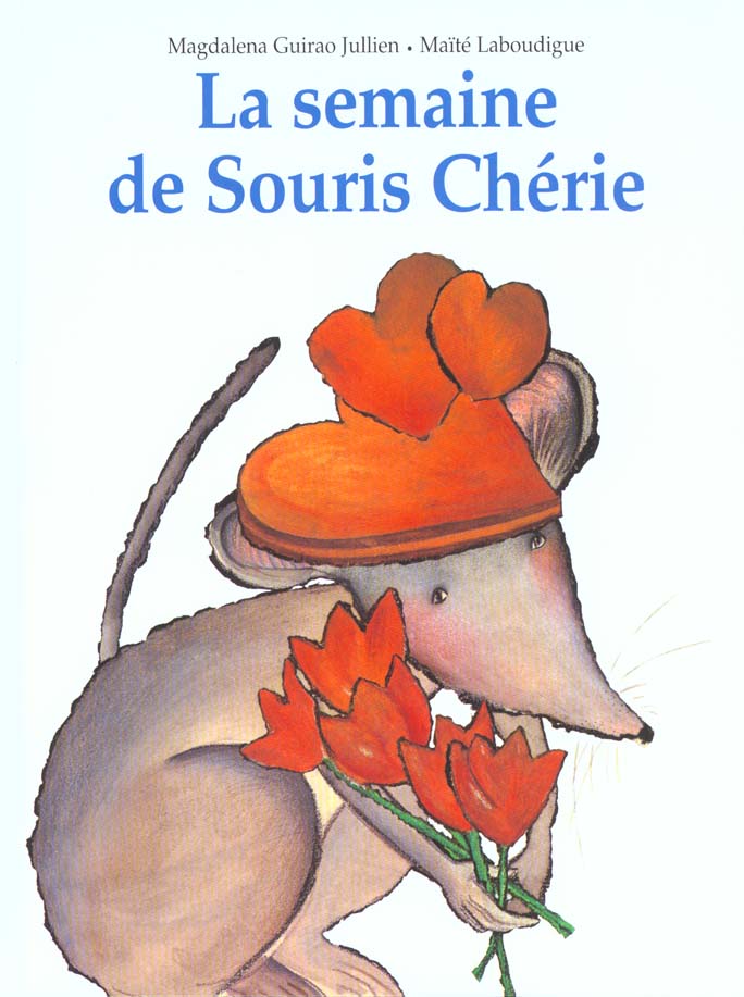 La semaine de Souris Chérie