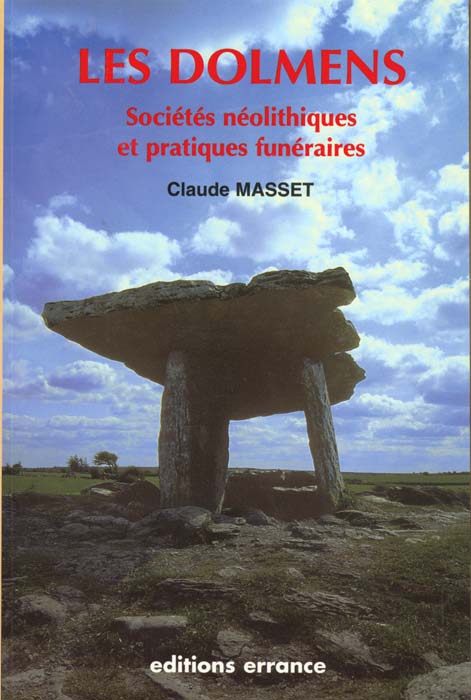 LES DOLMENS. Sociétés néolithiques, Pratiques funéraires