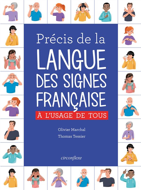Précis de la langue des signes. A l'usage de tous