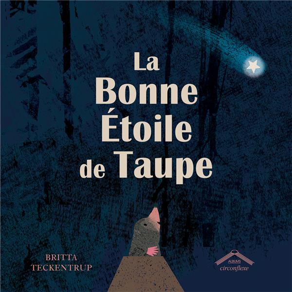 La bonne étoile de Taupe