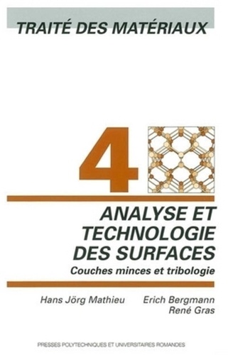 Analyse et technologie des surfaces. Couches minces et tribologie