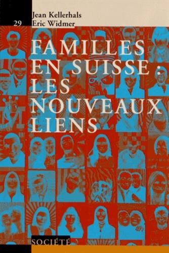 Familles en Suisse : les nouveaux liens