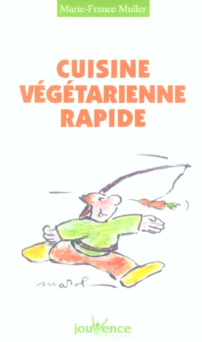 Cuisine végétarienne rapide