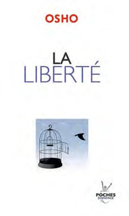 La liberté. Le courage d'être soi-même