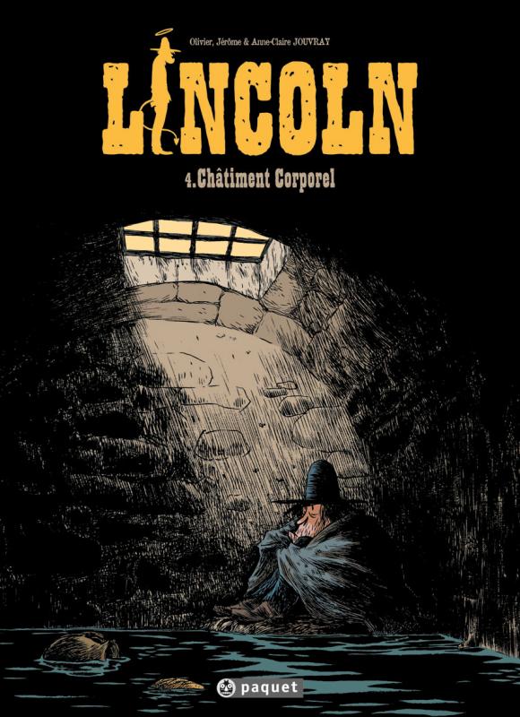 Lincoln Tome 4 : Châtiment corporel