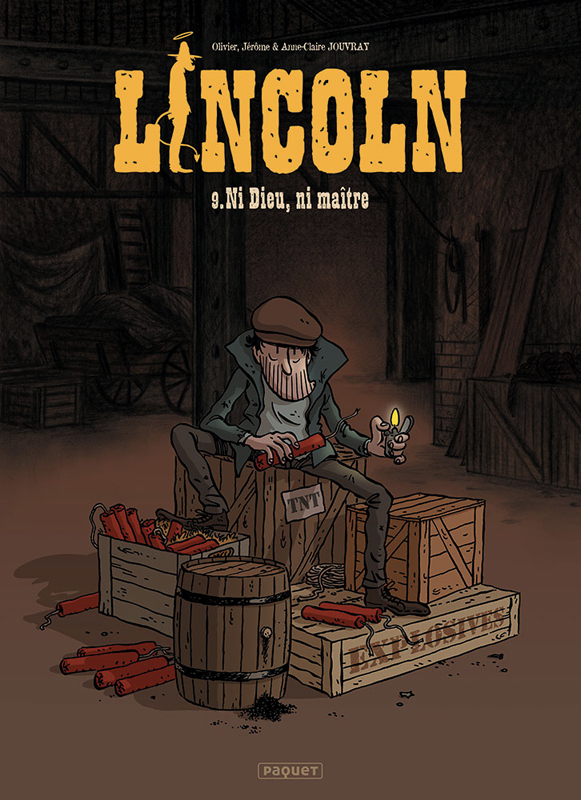 Lincoln Tome 9 : Ni Dieu, ni maître
