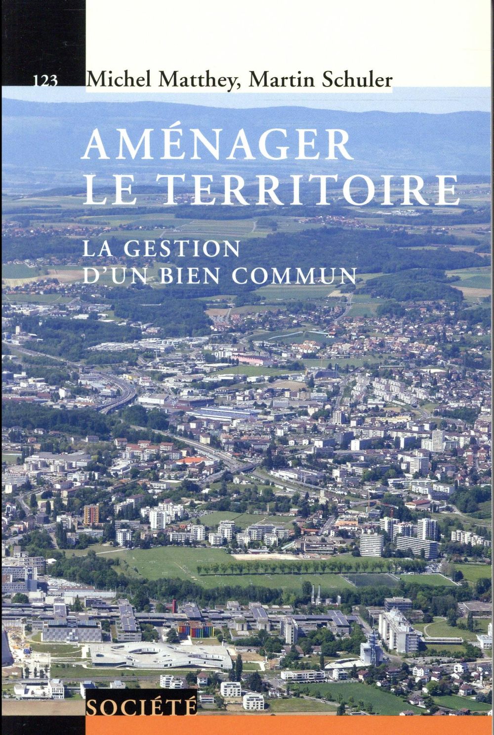 Aménager le territoire. La gestion d'un bien commun
