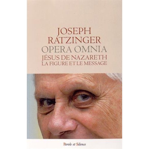 Opera Omnia - Jésus de Nazareth