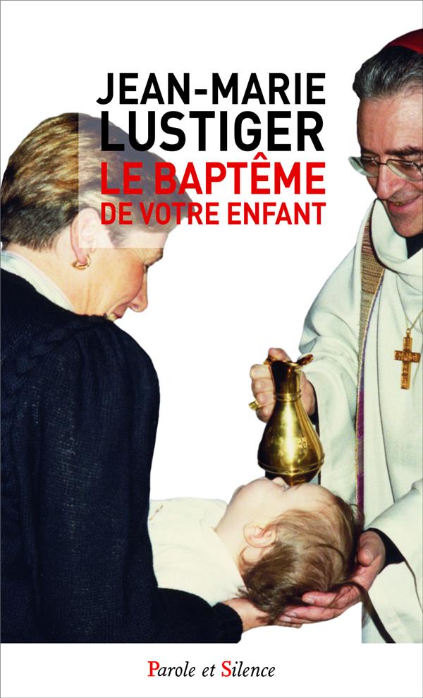 Le baptême de votre enfant