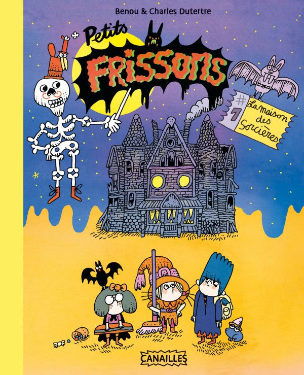 Petits frissons Tome 1 : La maison des sorcières