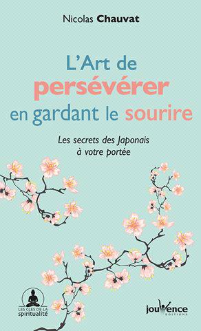 Genki, les dix règles d'or des Japonais. Préserver en donnant du sens à sa vie