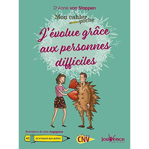 J'évolue grâce aux personnes difficiles