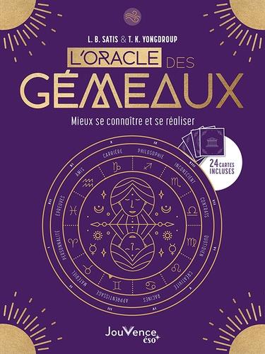 L'oracle des gémeaux. Mieux se connaître et se réaliser