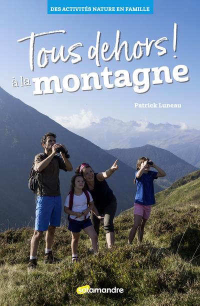 Tous dehors ! à la montagne