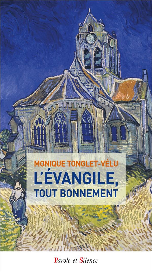 L'évangile, tout bonnement
