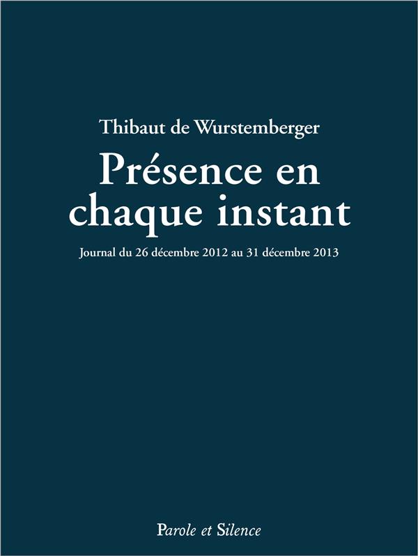 PRESENCE EN CHAQUE INSTANT