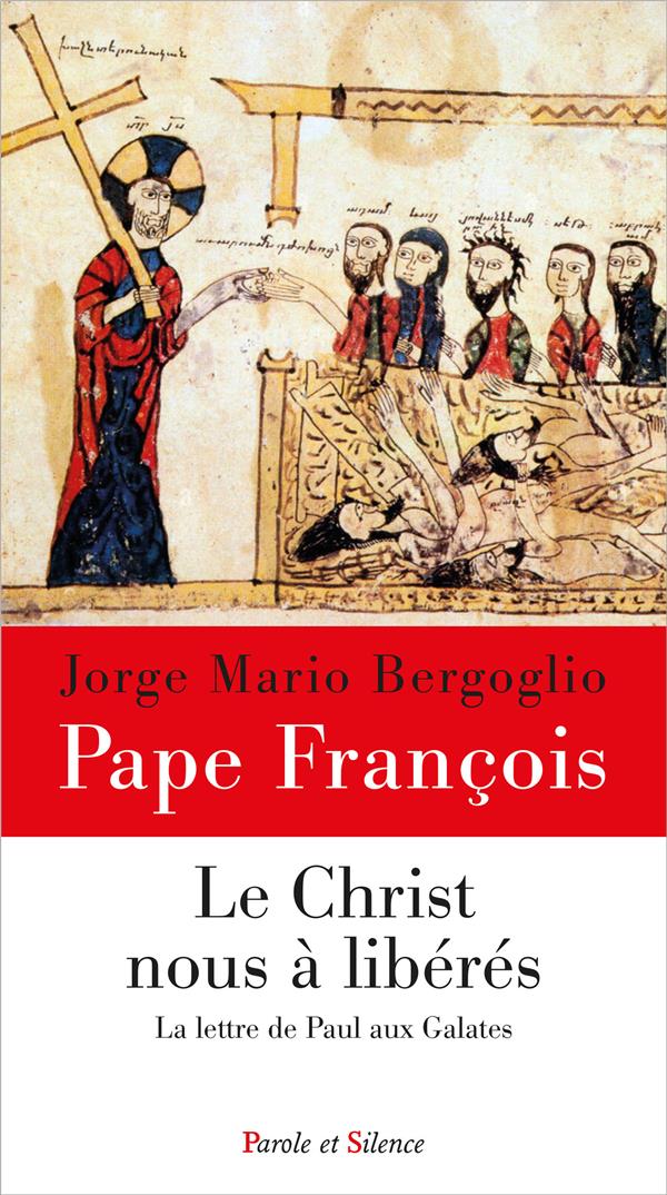 LE CHRIST NOUS A LIBERES